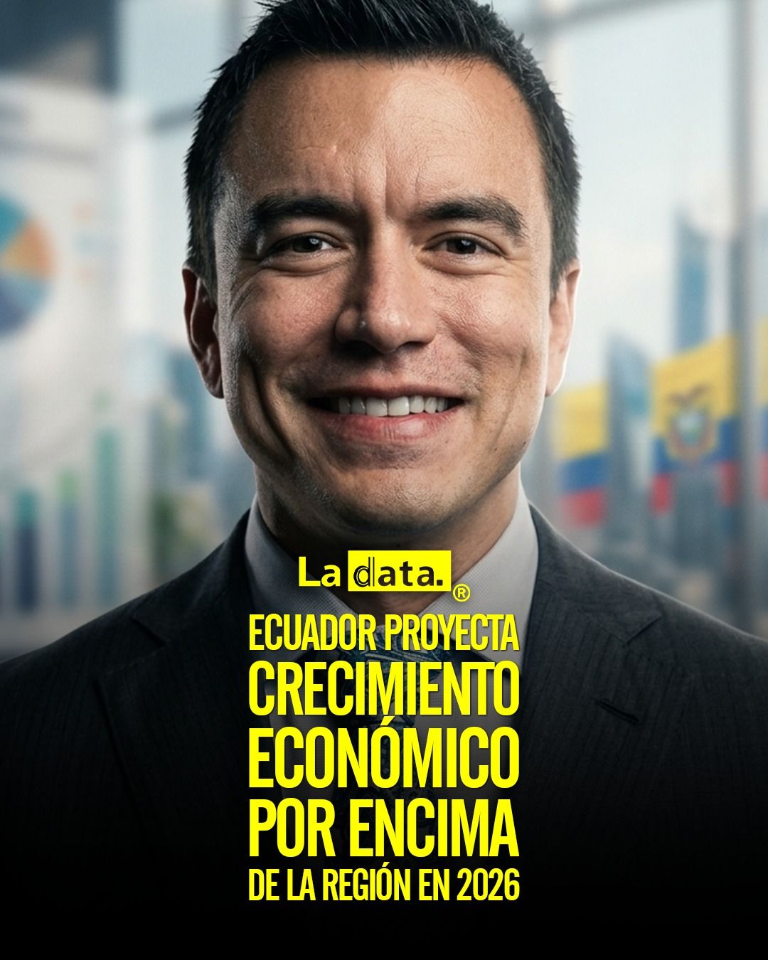 @ladataec  #ladata #TendenciaPolítica #Economía #Ecuador