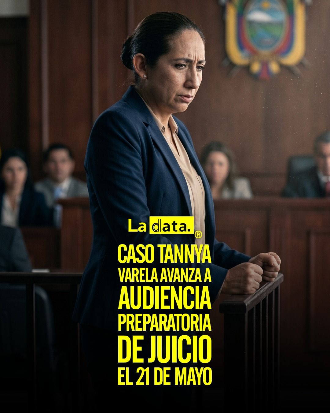 @ladataec #LaData #TendenciaPolítica #TanyaVarela #Justicia