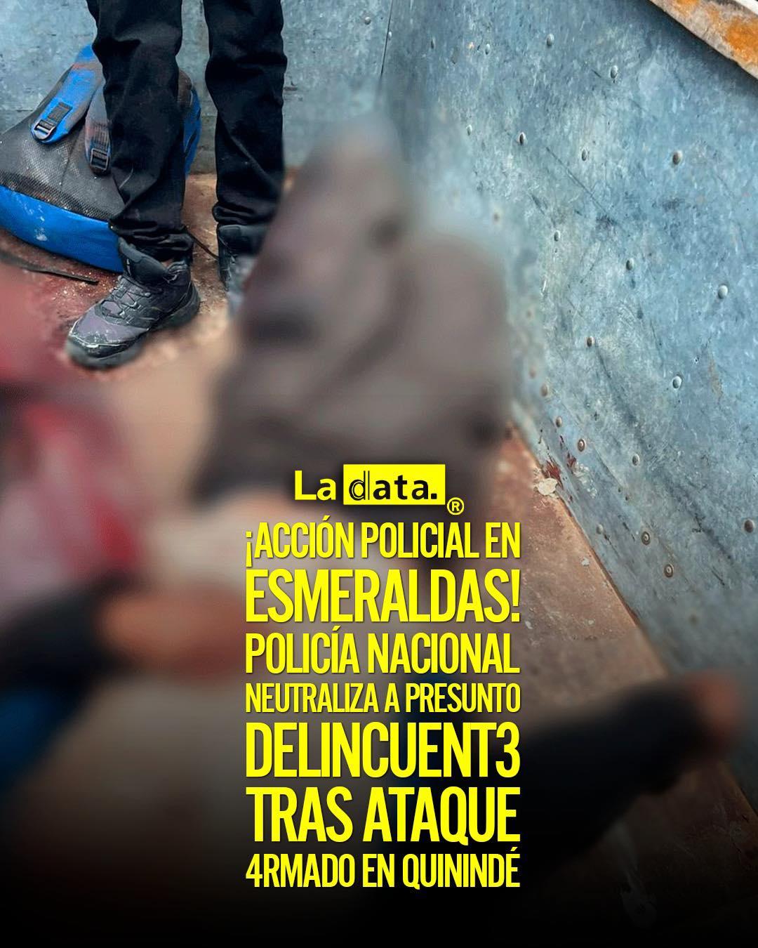 @ladataec #ladata #TendenciaPolítica #PolicíaNacional #Seguridad
