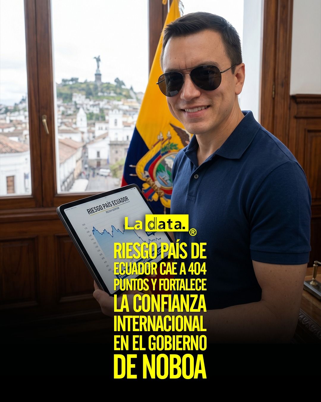 @ladataec 👈 #ladata #TendenciaPolítica #DanielNoboa #RiesgoPaís
