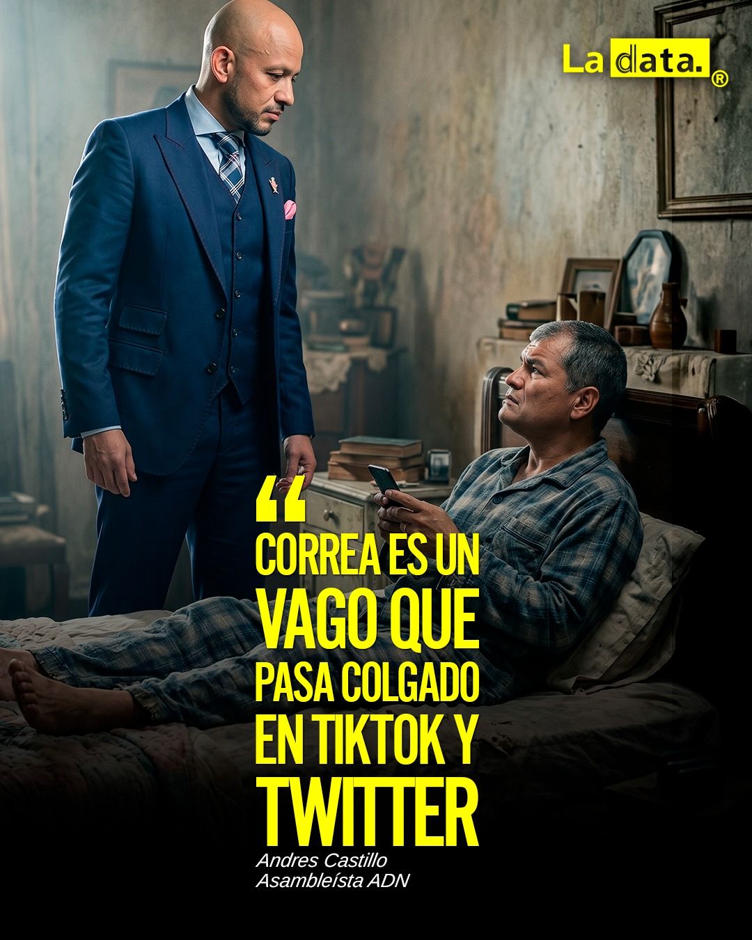 @ladataec👈 #ladata #TendenciaPolítica #RafaelCorrea #AndrésCastillo