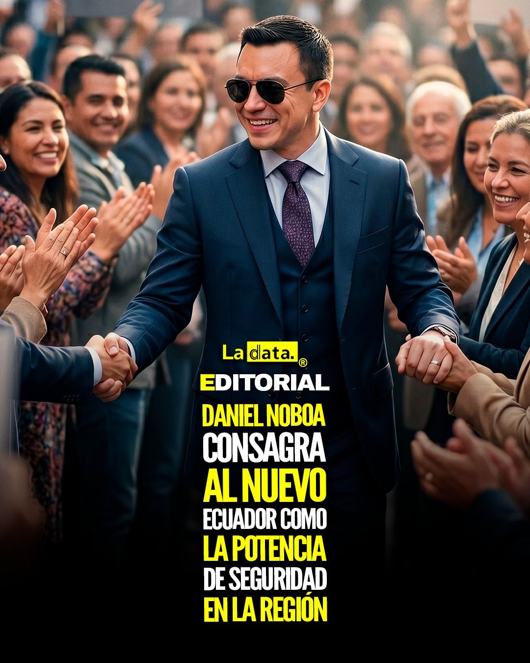 @ladataec  #ladata #TendenciaPolítica #DanielNoboa #Seguridad