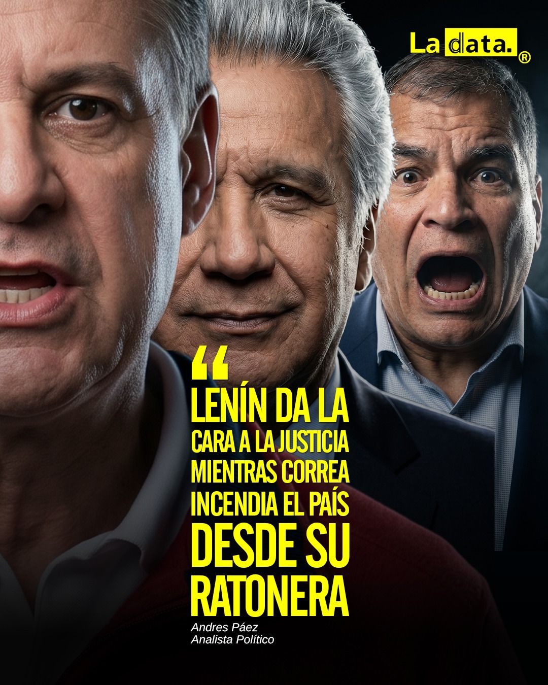 @ladataec 👈 #ladata #TendenciaPolítica #AndrésPáez #RafaelCorrea