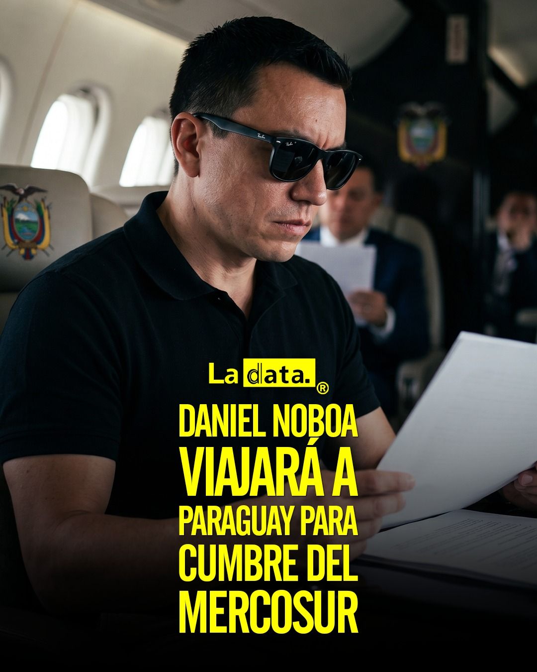 @ladataec #LaData #TendenciaPolítica #DanielNoboa #Mercosur
