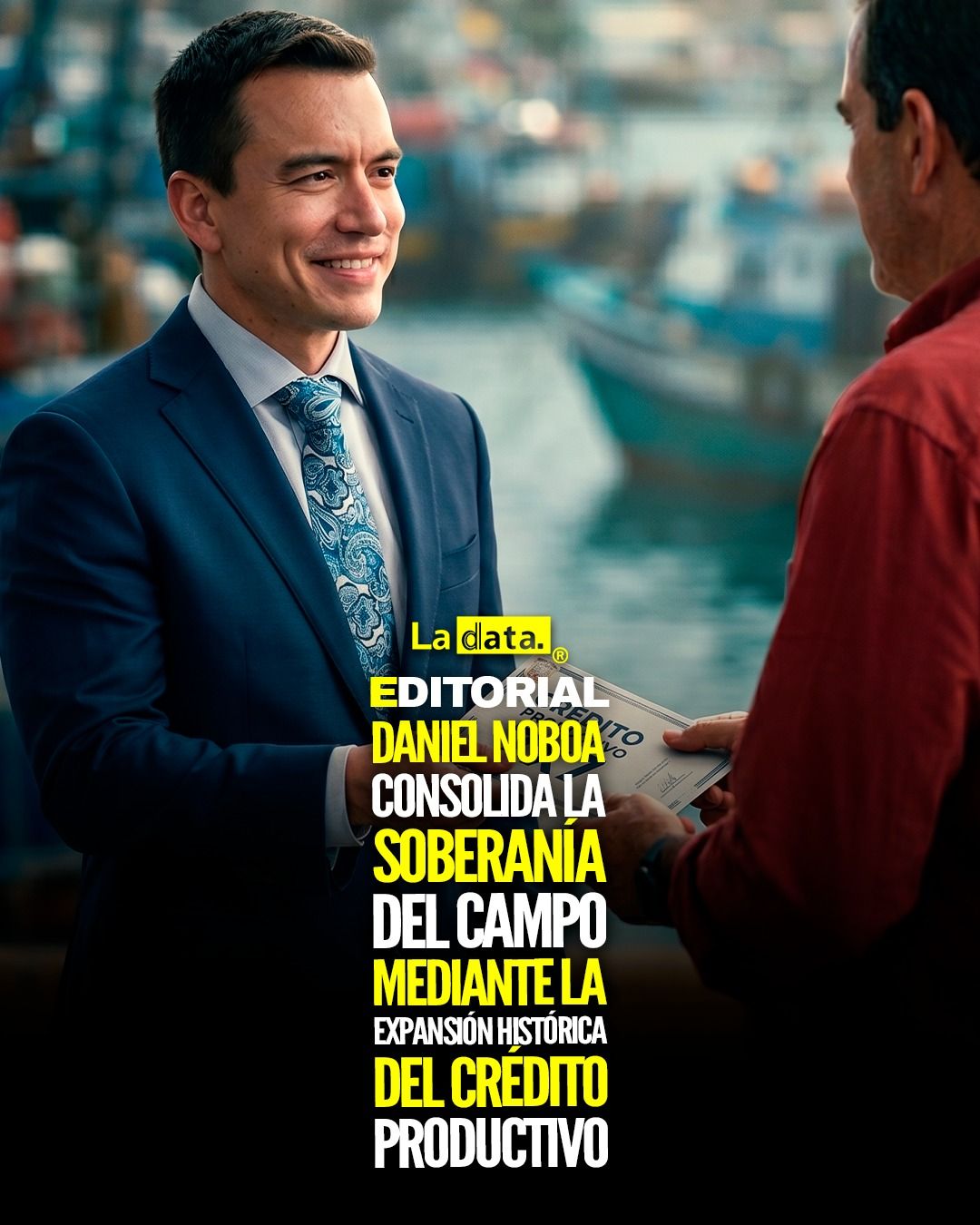 @ladataec  #ladata #TendenciaPolítica #Créditos7x7 #DanielNoboa