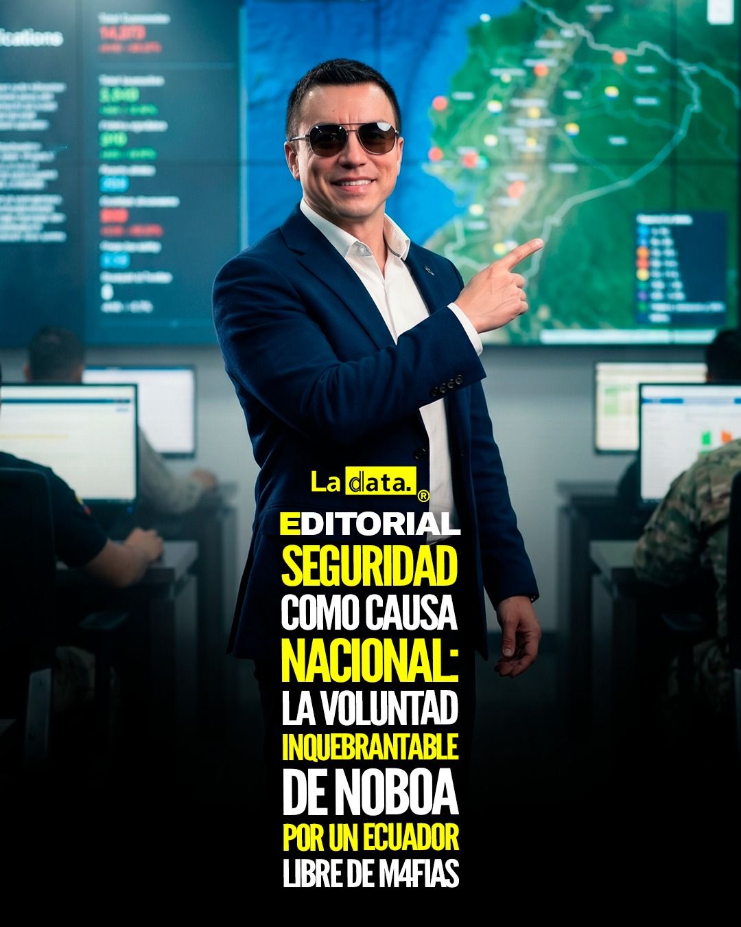@ladataec  #ladata #TendenciaPolítica #DanielNoboa #Seguridad