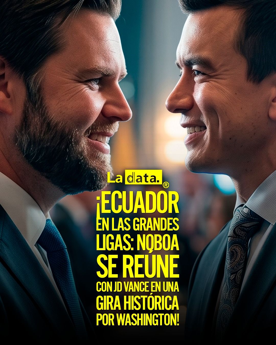 @ladataec 👈  #ladata #TendenciaPolítica #DanielNoboa #JDVance