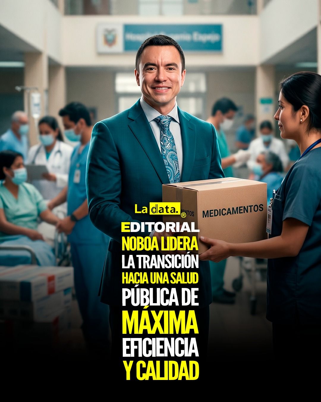 @ladata  #ladata #TendenciaPolítica #DanielNoboa #Salud