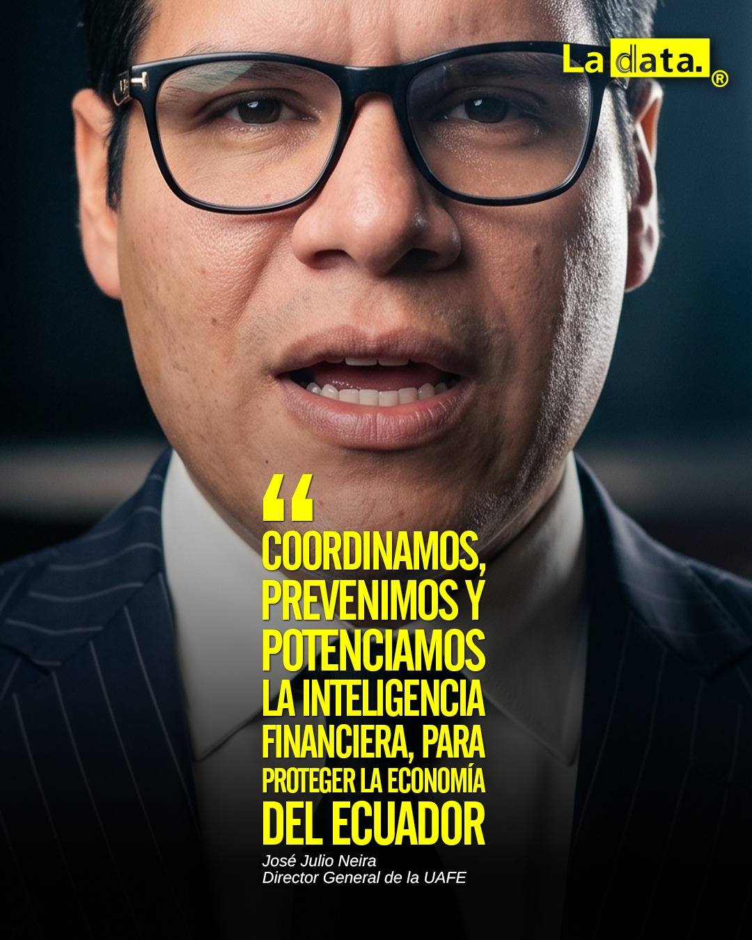 @ladataec 👈 #ladata #TendenciaPolítica #UAFE #JoséJulioNeira