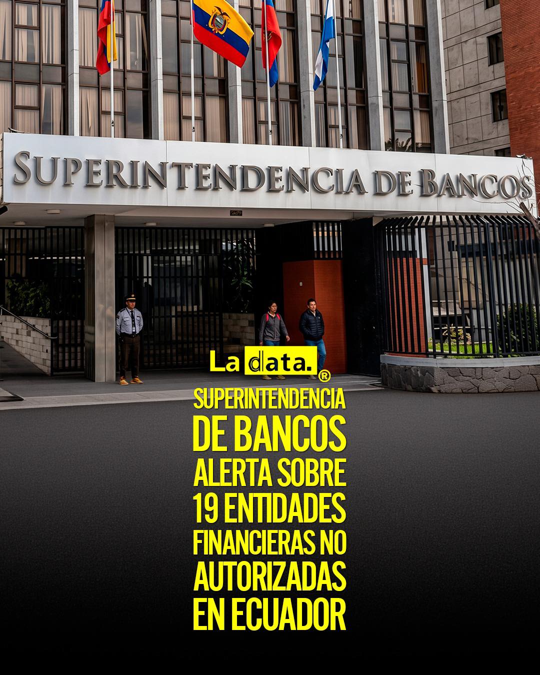 Superintendencia de Bancos alerta sobre 19 entidades financieras no autorizadas en Ecuador