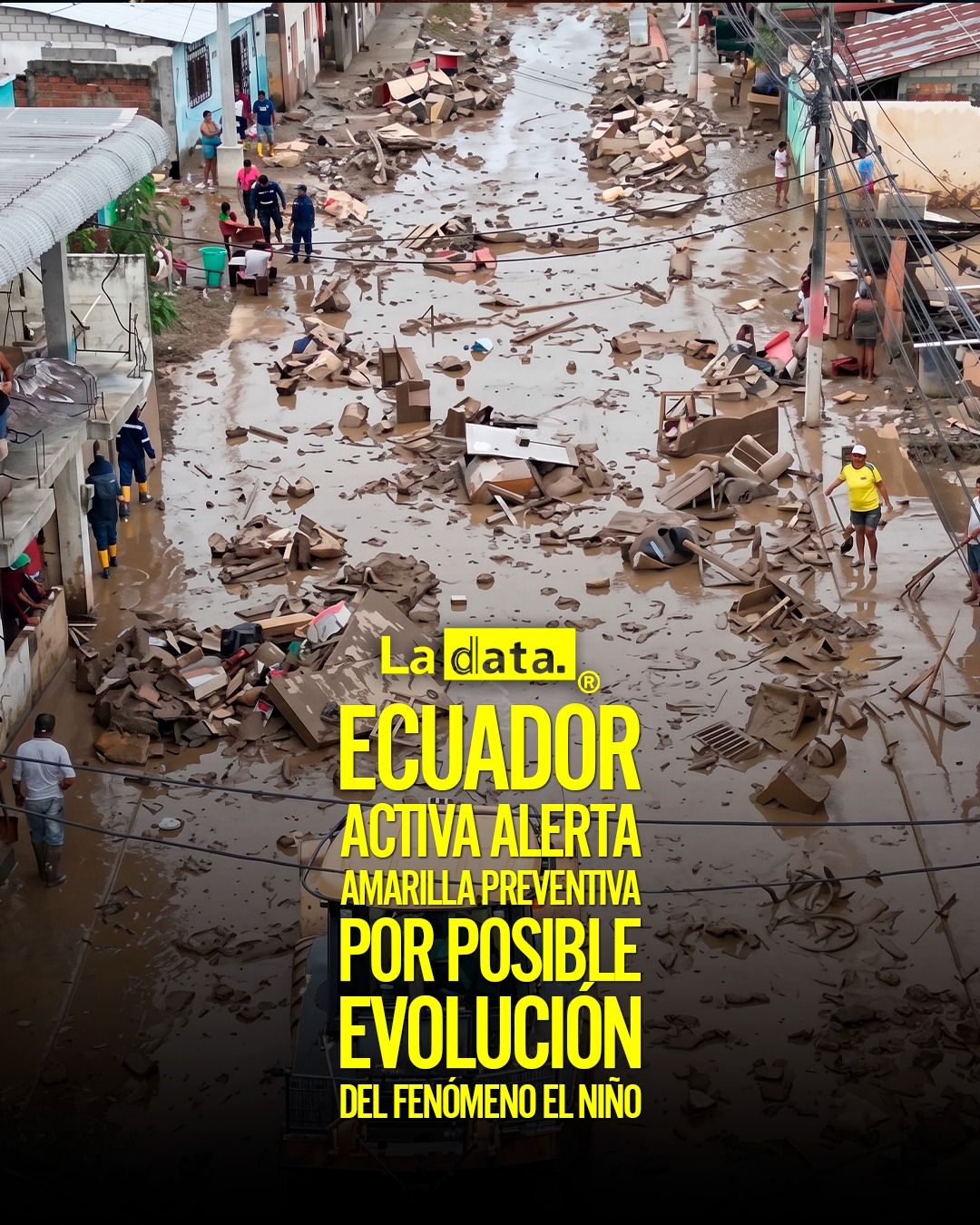 Ecuador activa Alerta Amarilla preventiva por posible evolución del fenómeno El Niño