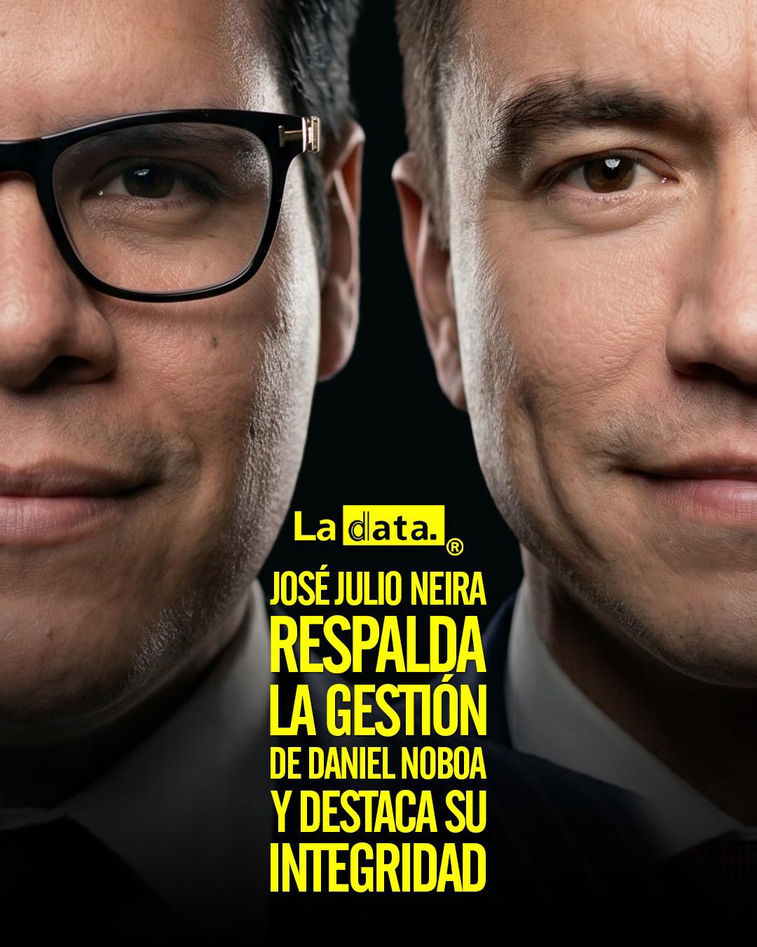 @ladataec  #ladata #TendenciaPolítica #JoséJulioNeira #DanielNoboa