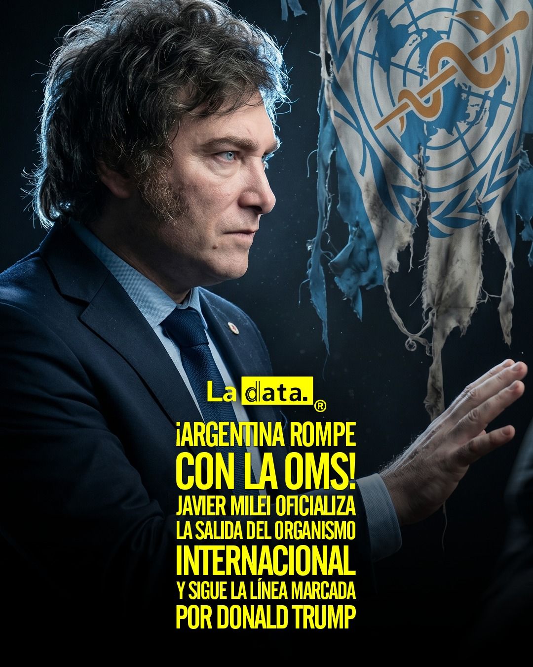 ¡Argentina rompe con la OMS! Javier Milei oficializa la salida del organismo internacional y sigue la línea marcada por Donald Trump