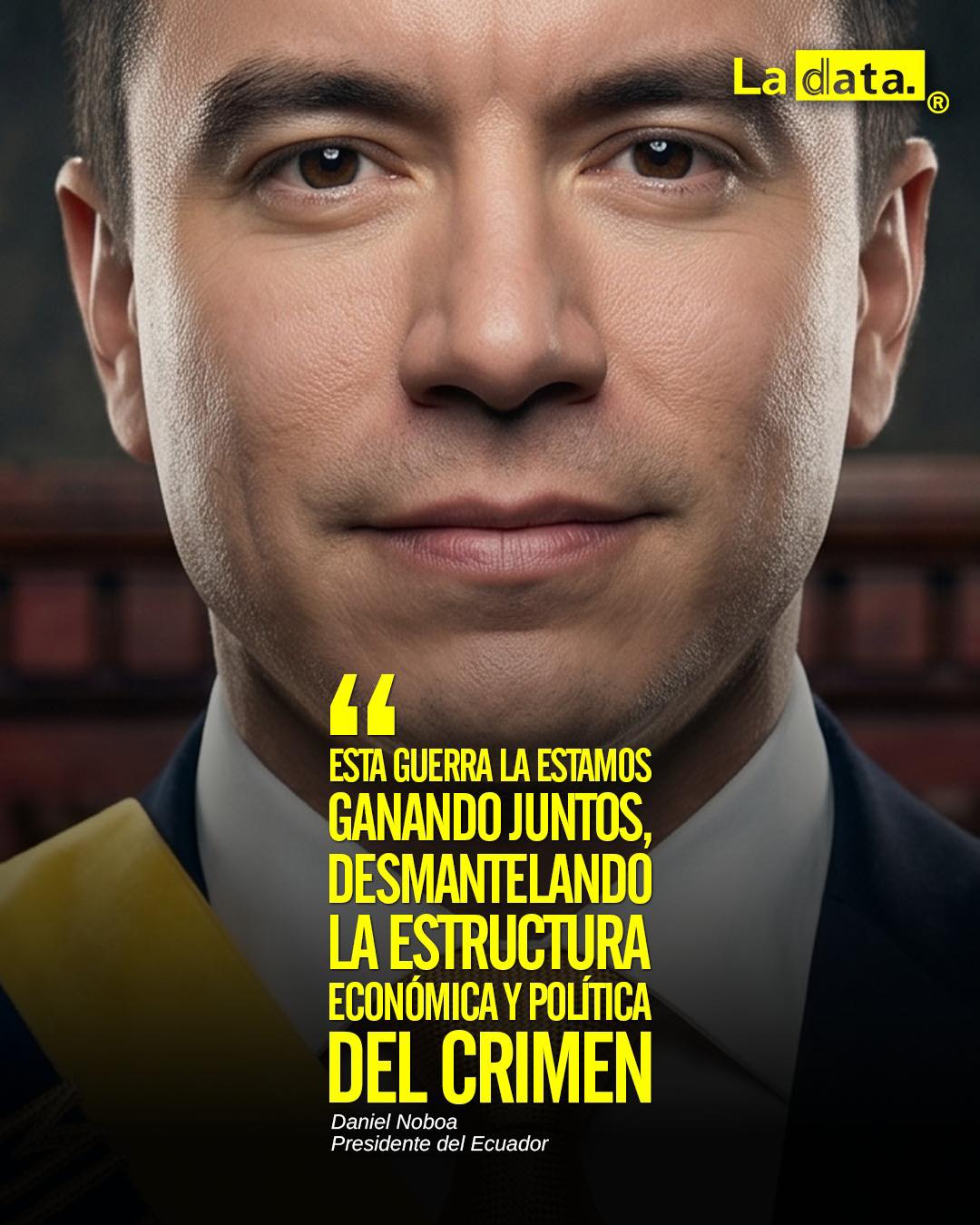 La Data #ladata #TendenciaPolítica #DanielNoboa #BatallaDePichincha