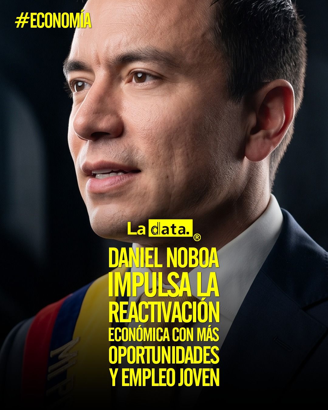 @ladataec #LaData #TendenciaPolítica #DanielNoboa #24mayo