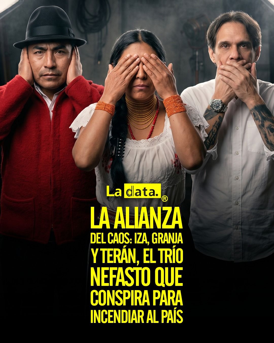 ​La alianza del caos: Iza, Granja y Terán, el trío nefasto que conspira para incendiar al país.