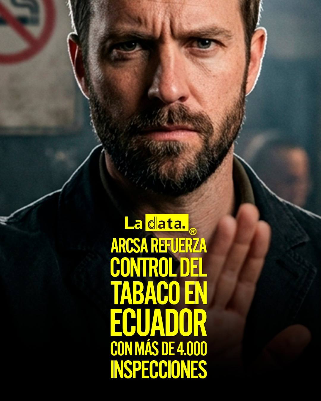 Arcsa refuerza control del tabaco en Ecuador con más de 4.000 inspecciones