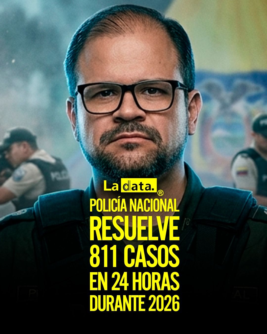 Policía Nacional resuelve 811 casos en 24 horas durante 2026
