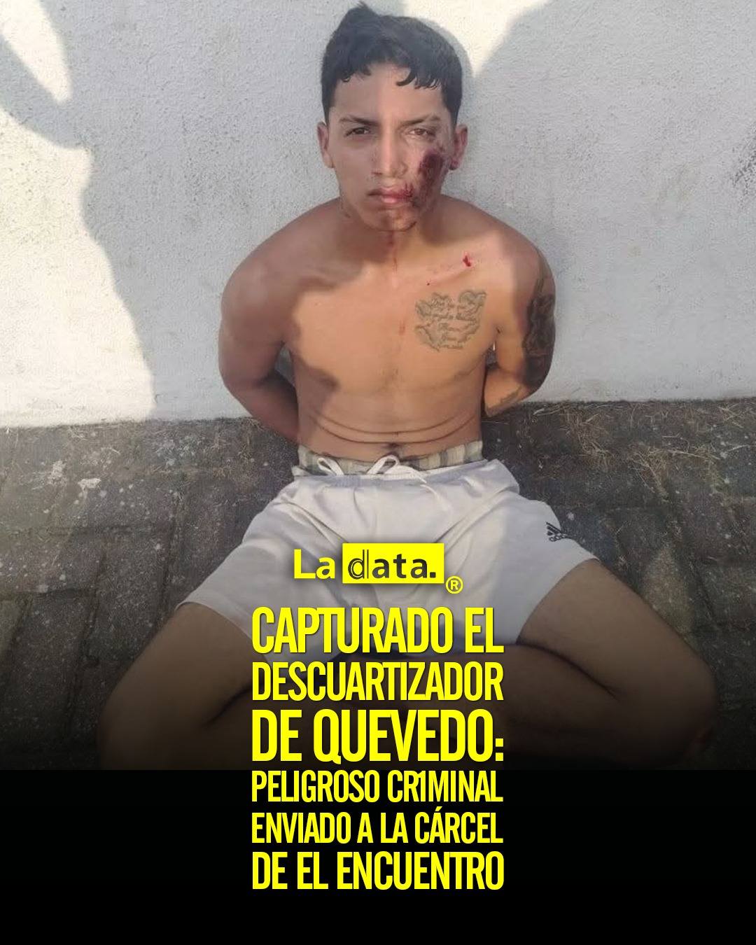 Capturado el descuartizador de Quevedo: peligroso cr1minal enviado a la cárcel de El Encuentro
