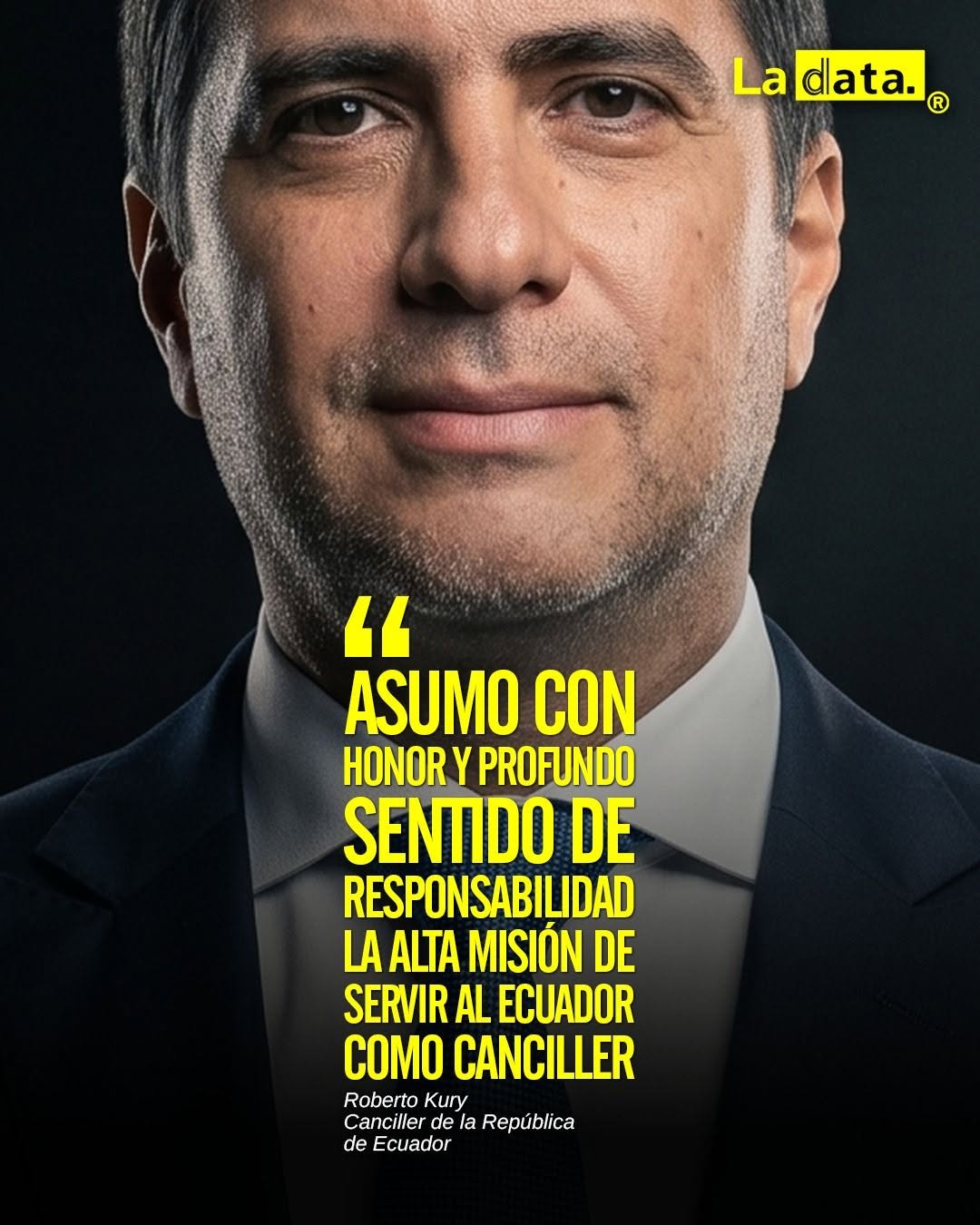 @ladataec 👈  #ladata #TendenciaPolítica ##RobertoKury #NuevoCanciller