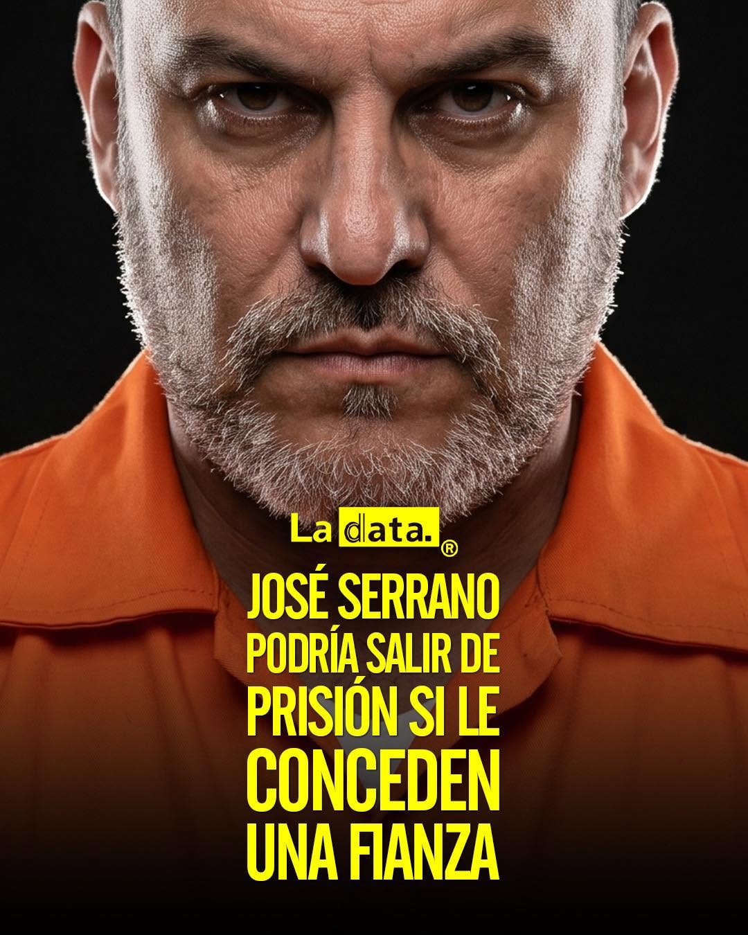 José Serrano podría salir de prisión si le conceden una fianza