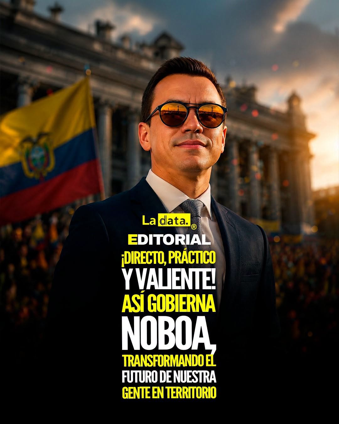 @ladataec 👈 #ladata #TendenciaPolítica #DanielNoboa #ElOro