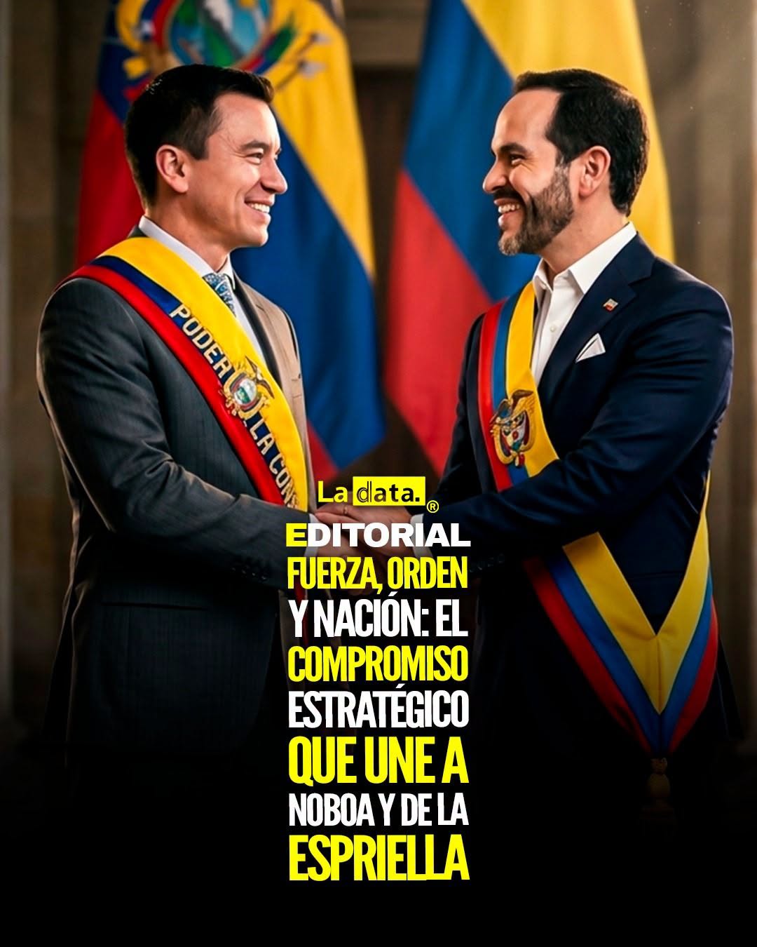 @ladataec 👈 #ladata #TendenciaPolítica #DanielNoboa #AbelardoDeLaEspriella