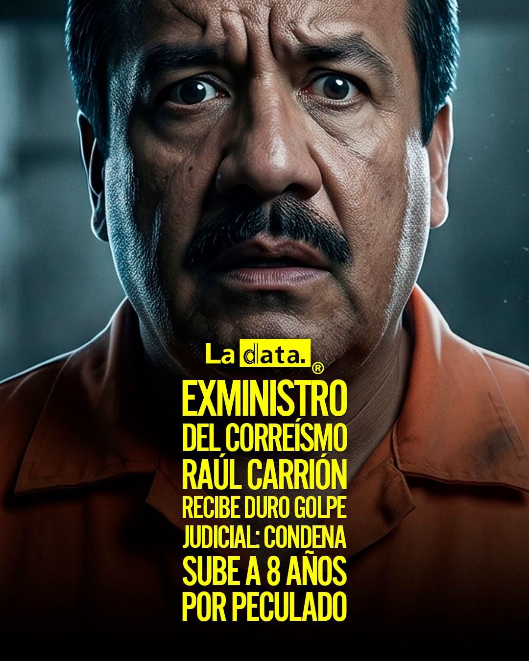 @ladataec👈 #ladata #TendenciaPolítica #Ecuador #Correísmo #RaúlCarrión #Justicia #Corrupción #ÚltimaHora