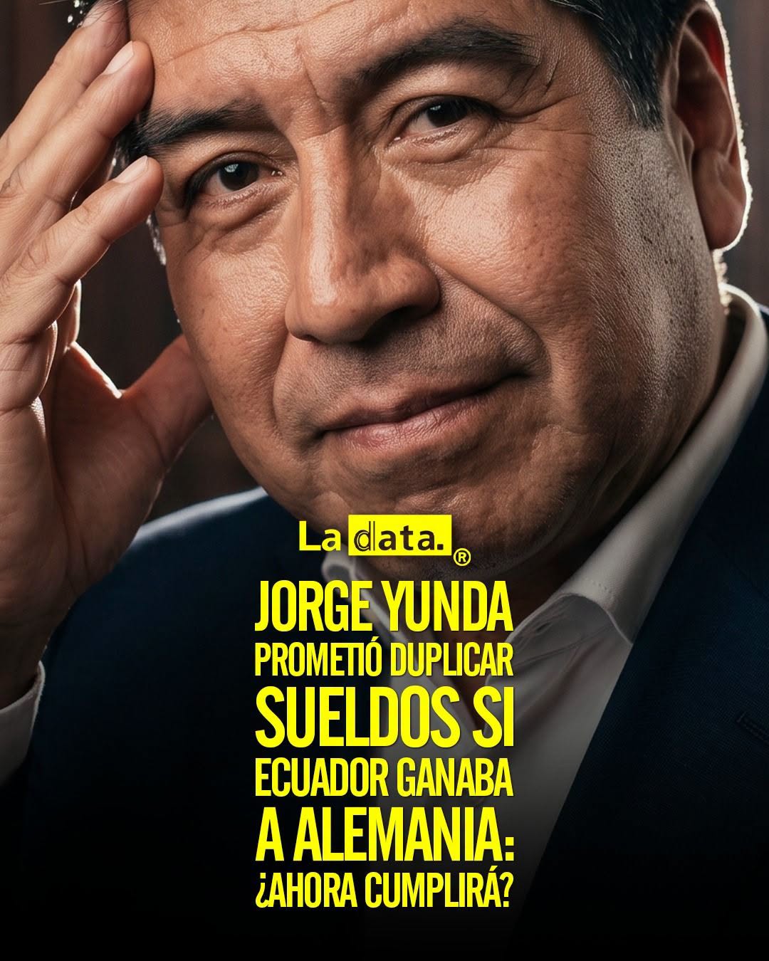 @ladataec 👈 #ladata #TendenciaPolítica #JorgeYunda #Mundial2026