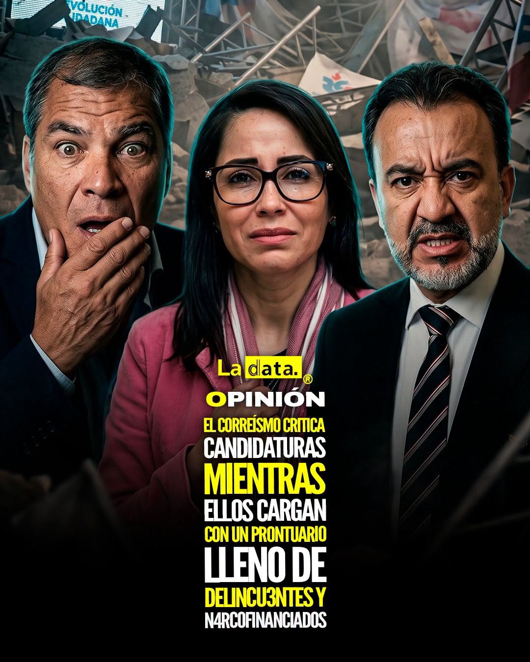 @ladataec 👈 #ladata #TendenciaPolítica #Correísmo #Política