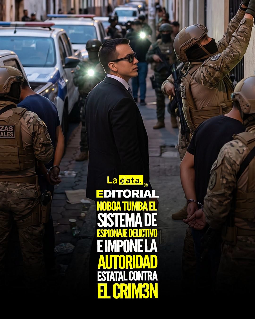 @ladataec 👈 ‎ ‎#ladata #TendenciaPolítica #DanielNoboa #Seguridad