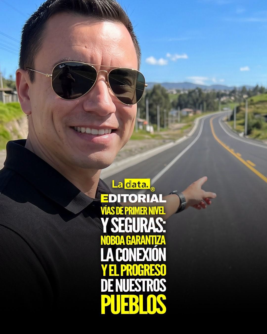 @ladataec 👈 ‎ ‎#ladata #TendenciaPolítica #DanielNoboa #Vías
