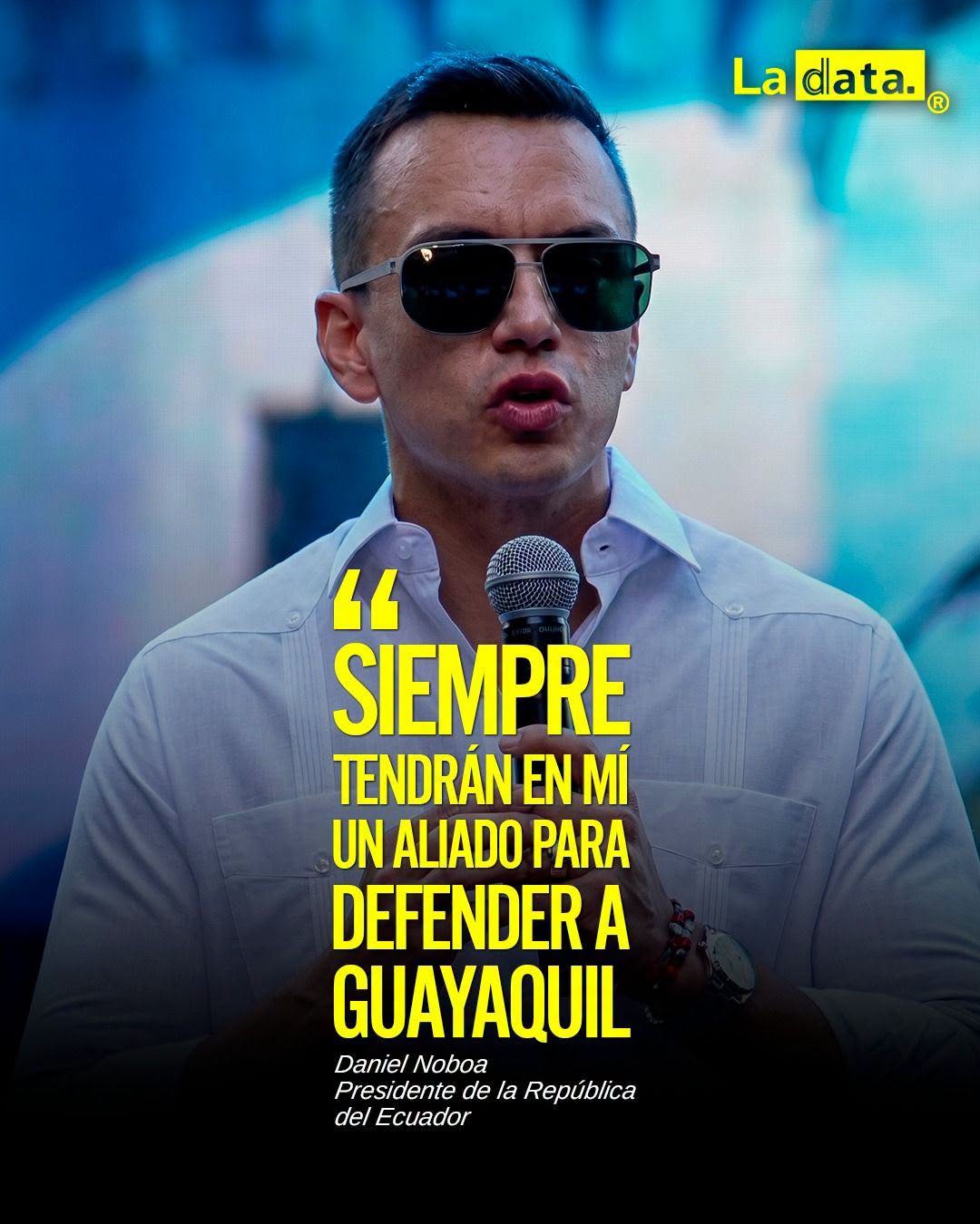 @ladataec 👈 ‎ ‎#ladata #TendenciaPolítica #DanielNoboa #Guayaquil