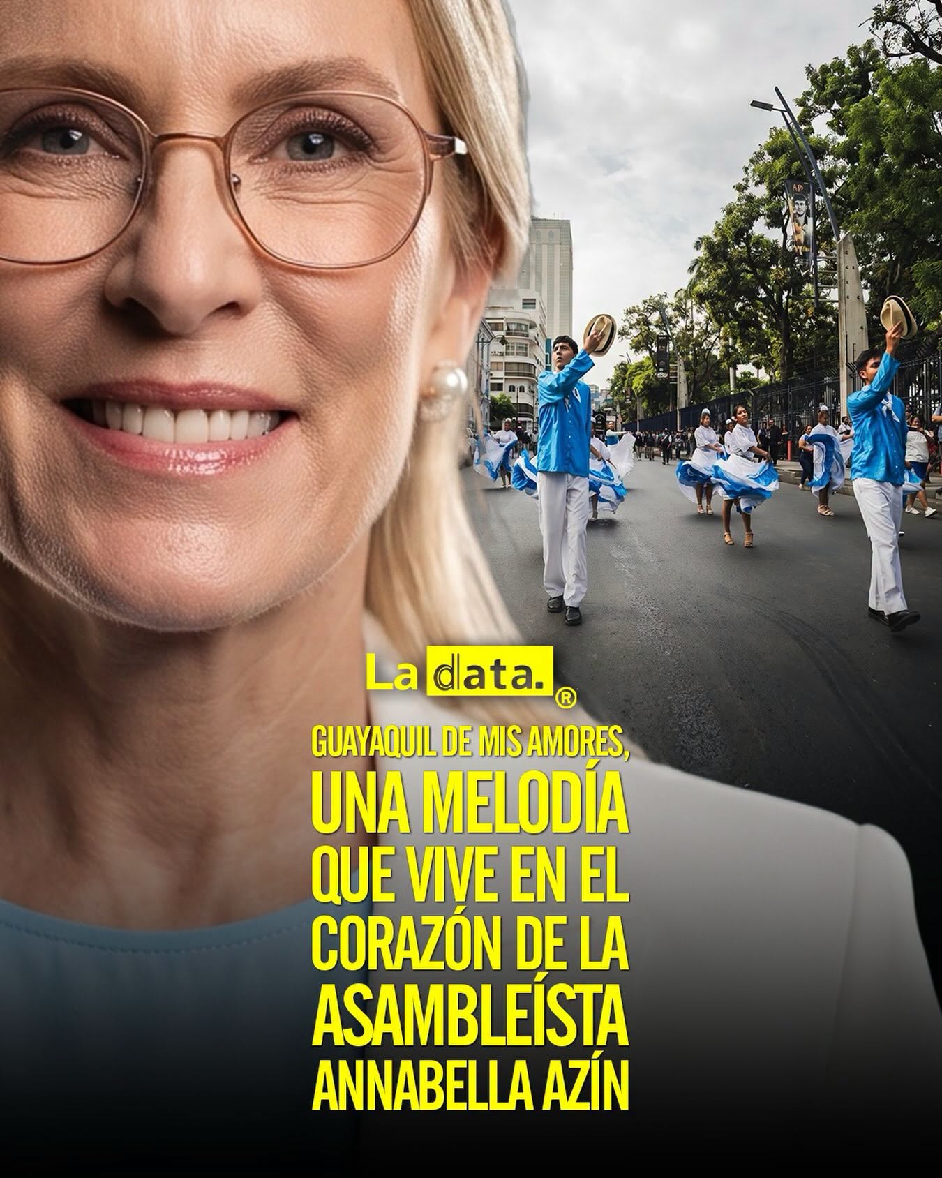 La Data ®👈 #ladata #TendenciaPolítica  #FiestasJulianas #491AñosDeGuayaquil