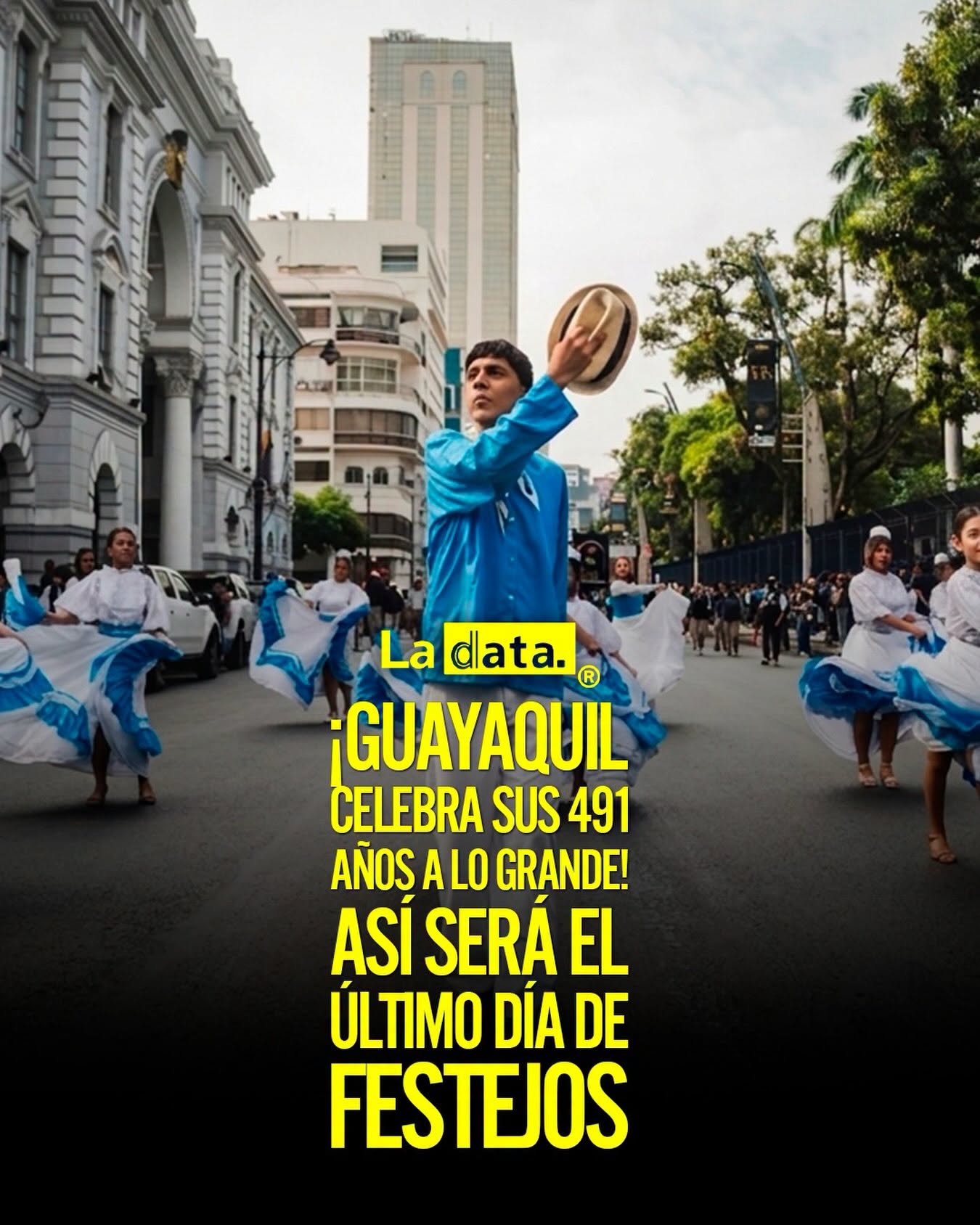 La Data ®👈 #LaData #TendenciaPolítica #Guayaquil #491años