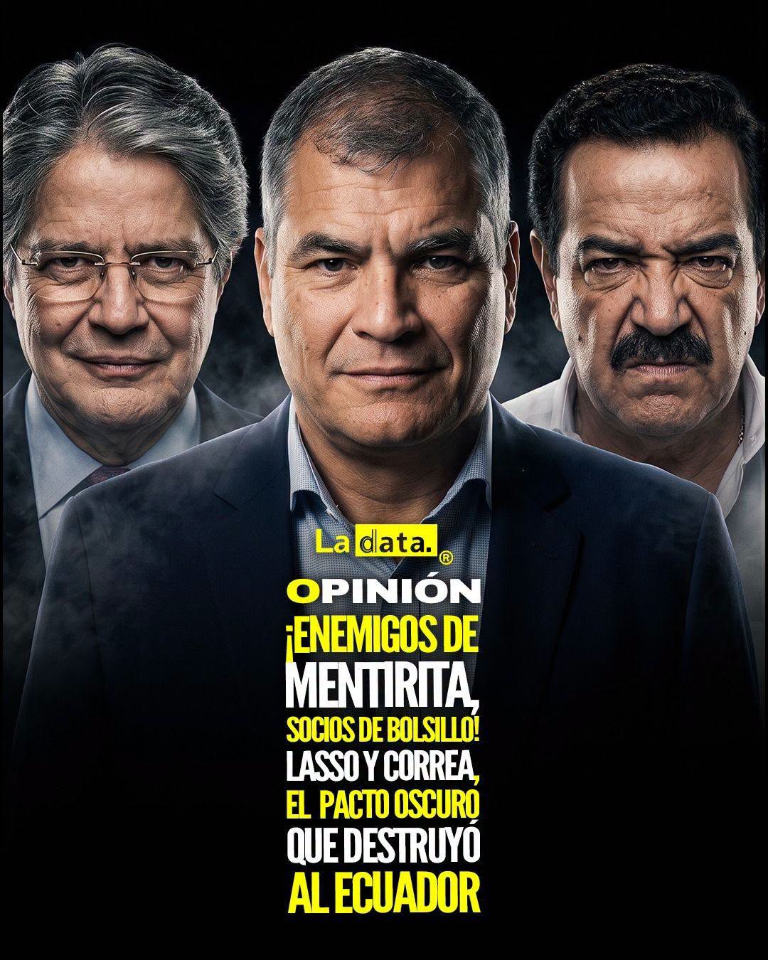 @ladataec 👈 ‎ ‎#ladata #TendenciaPolítica #RafaelCorrea #GuillermoLasso