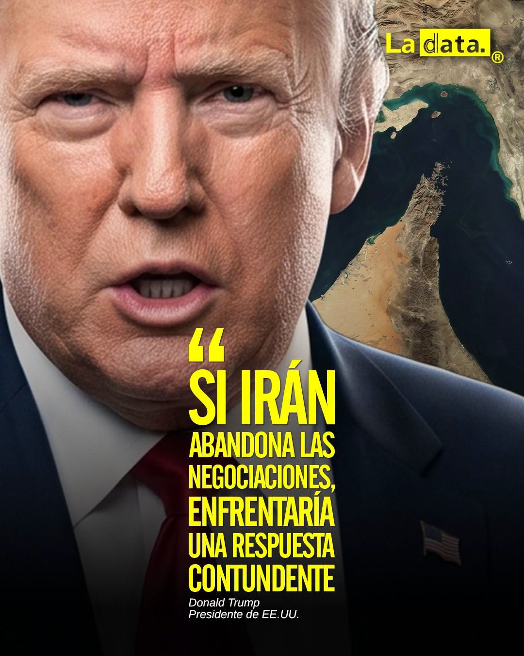 @ladataec 👈 ‎ ‎#ladata #TendenciaPolítica #DonaldTrump #Irán