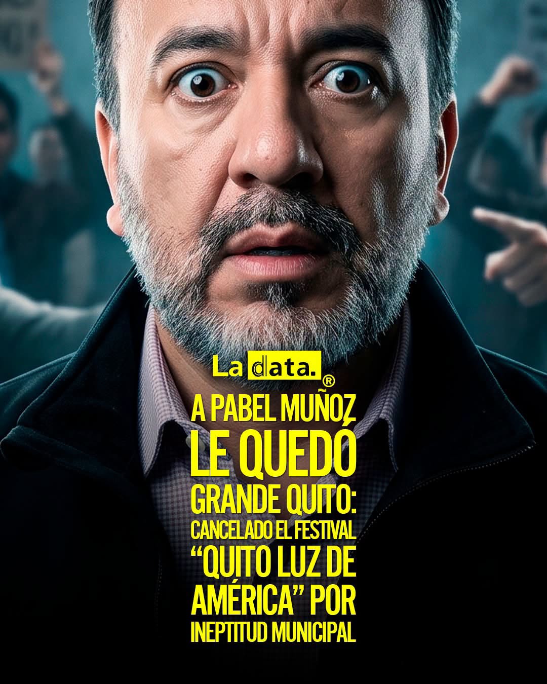 @ladataec👈 #ladata #TendenciaPolítica #Quito #PabelMuñoz