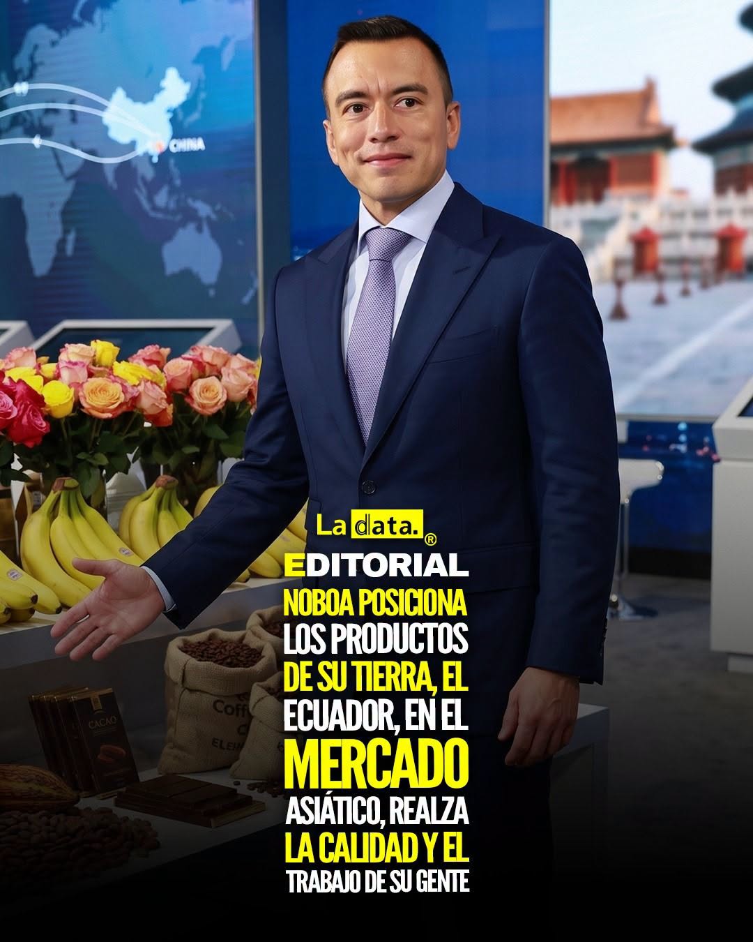 @ladataec 👈 ‎ ‎#ladata #TendenciaPolítica #DanielNoboa #China