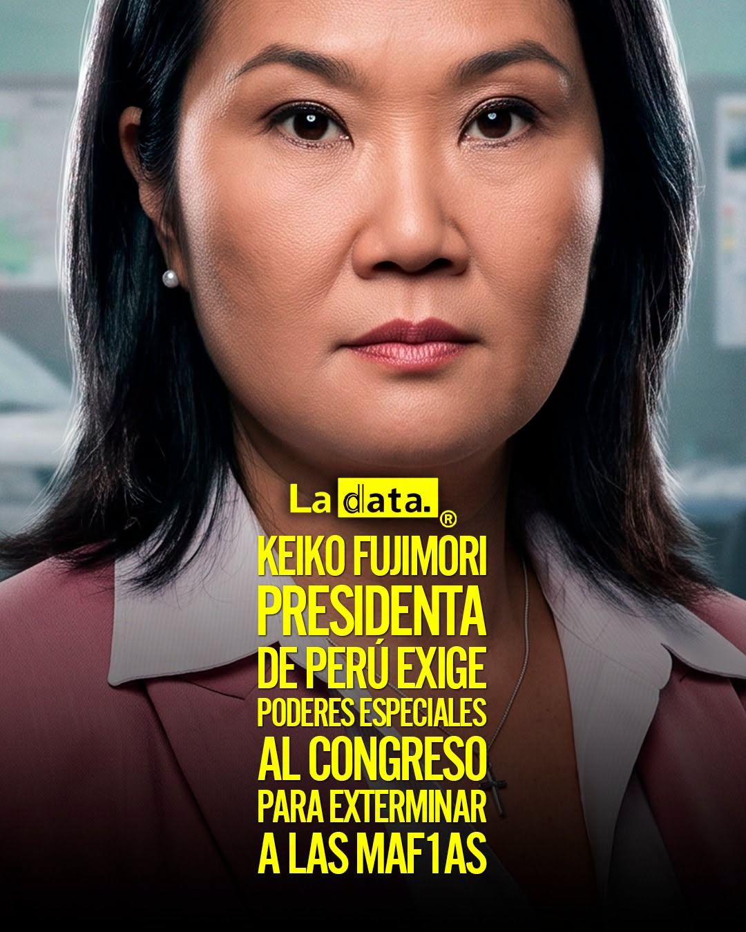 @ladataec👈 #ladata #TendenciaPolítica #KeikoFujimori #Perú
