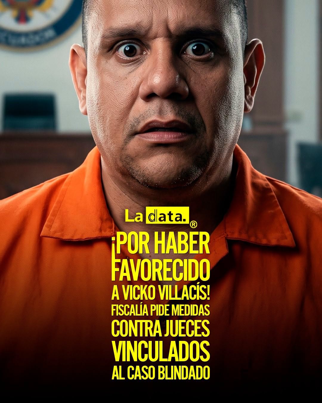 @ladataec #LaData #TendenciaPolítica #CasoBlindado #VickoVillacís