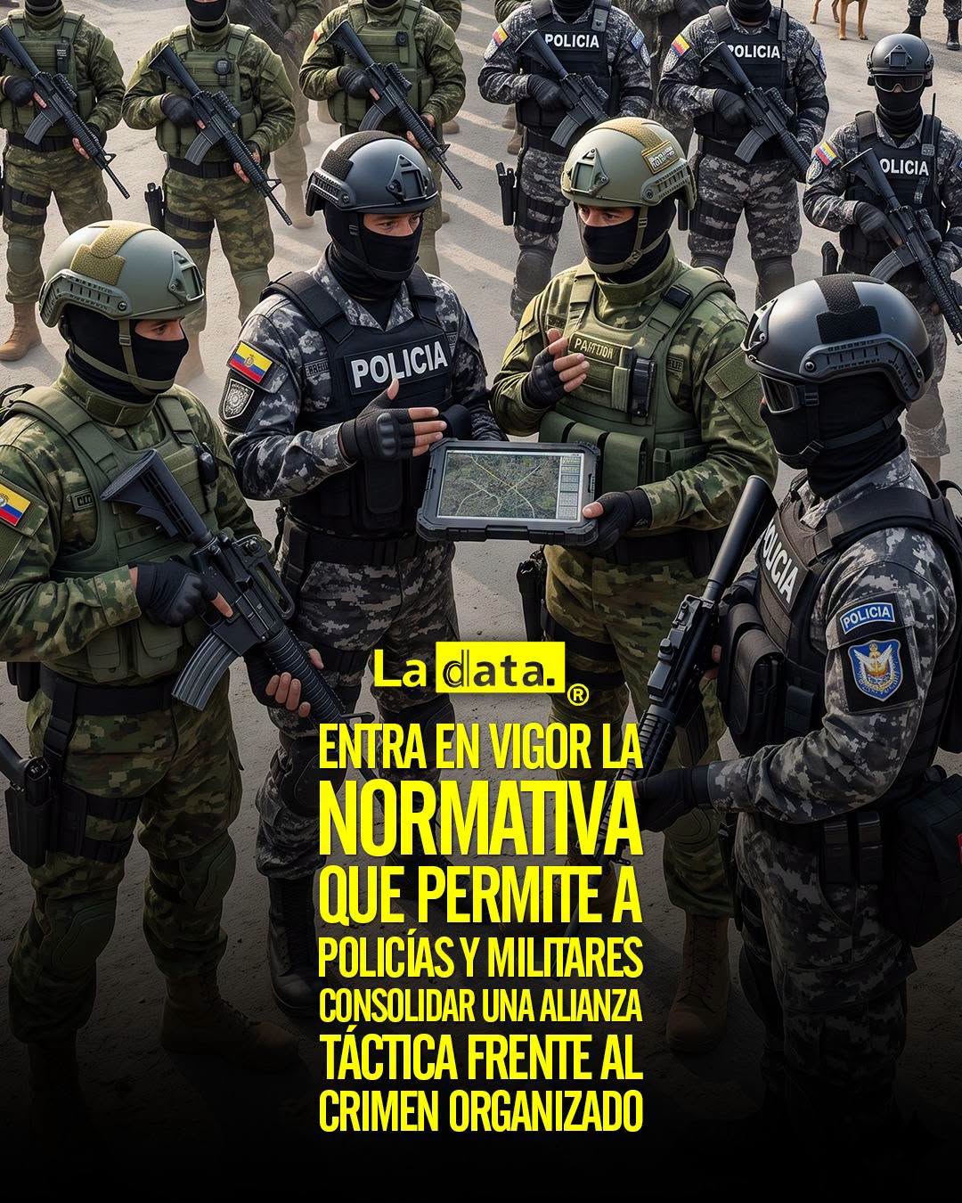 @ladataec  #ladata #TendenciaPolítica #FuerzasArmadas #PolicíaNacional