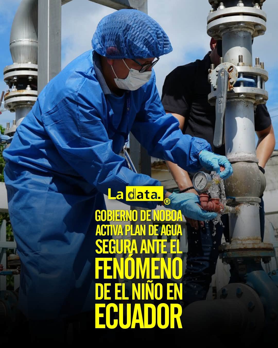 @ladataec👈 #LaData #TendenciaPolitica #Gobierno #FenomenoNiño