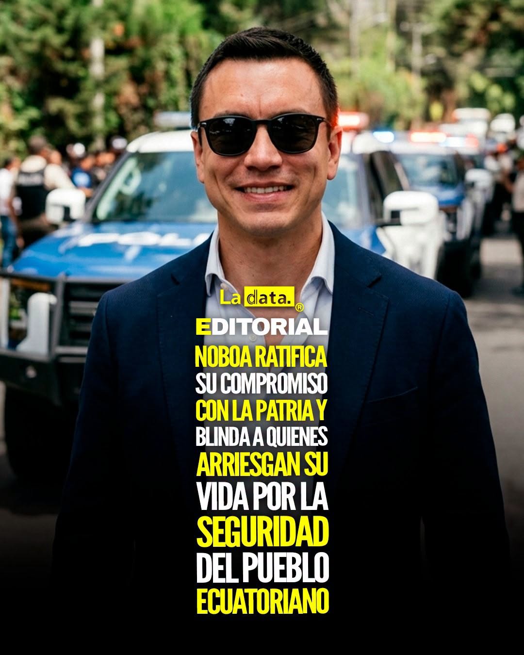 @ladataec 👈 ‎ ‎#ladata #TendenciaPolítica #DanielNoboa #Seguridad