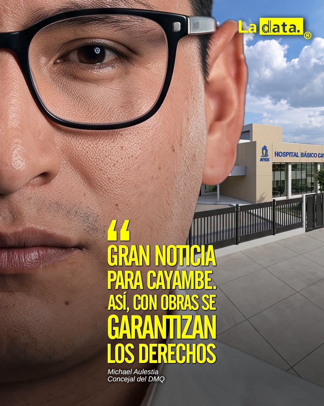 @ladataec 👈 #ladata #TendenciaPolítica #MichaelAulestia #HospitalCayambe