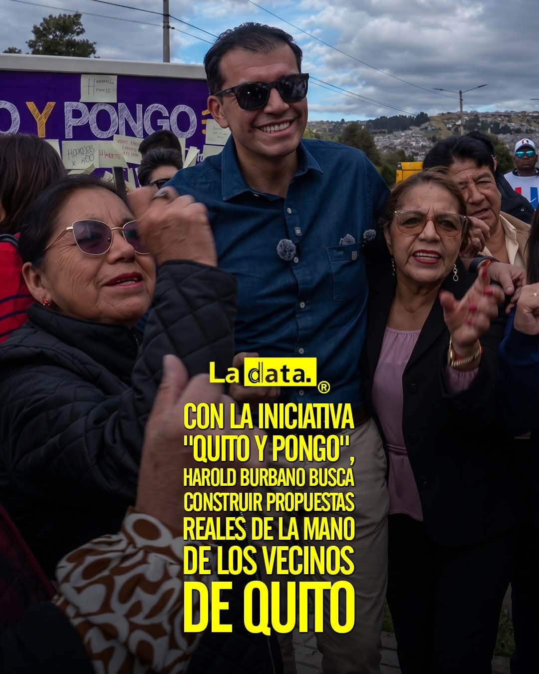 @ladataec 👈 ‎ ‎#ladata #TendenciaPolítica #HaroldBurbano #Quito