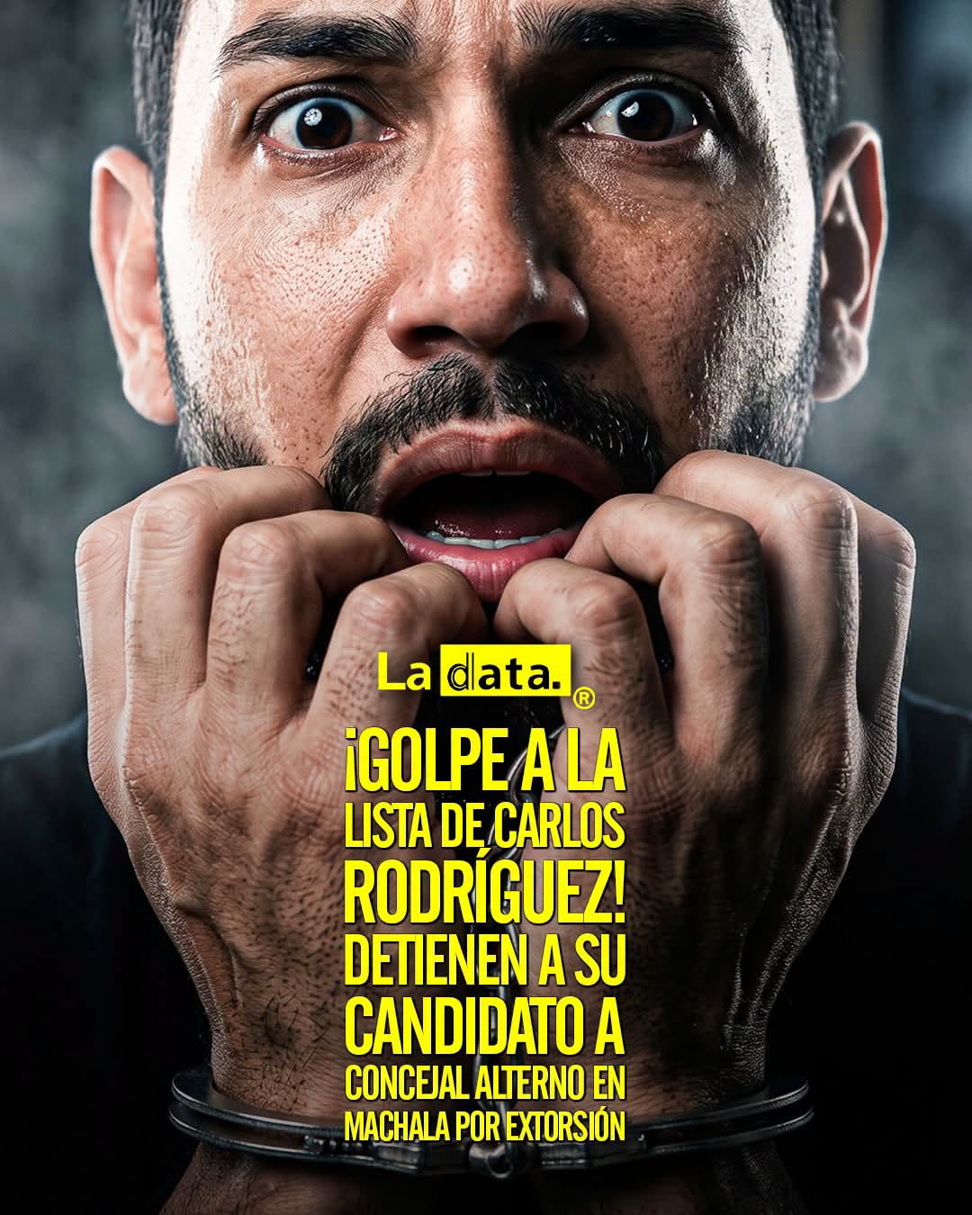 @ladataec 👈 ‎ ‎#ladata #TendenciaPolítica #Machala #CandidatoDetenido