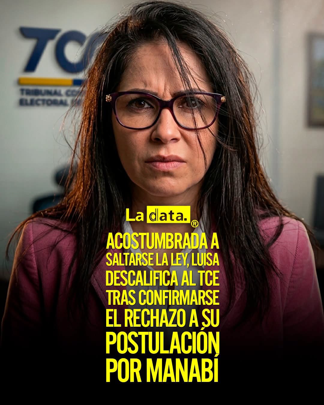 @ladataec 👈 ‎ ‎#ladata #TendenciaPolítica #LuisaGonzález #TCE