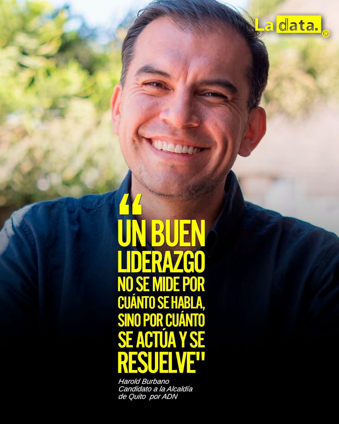 @ladataec 👈 ‎ ‎#ladata #TendenciaPolítica #HaroldBurbano #Quito