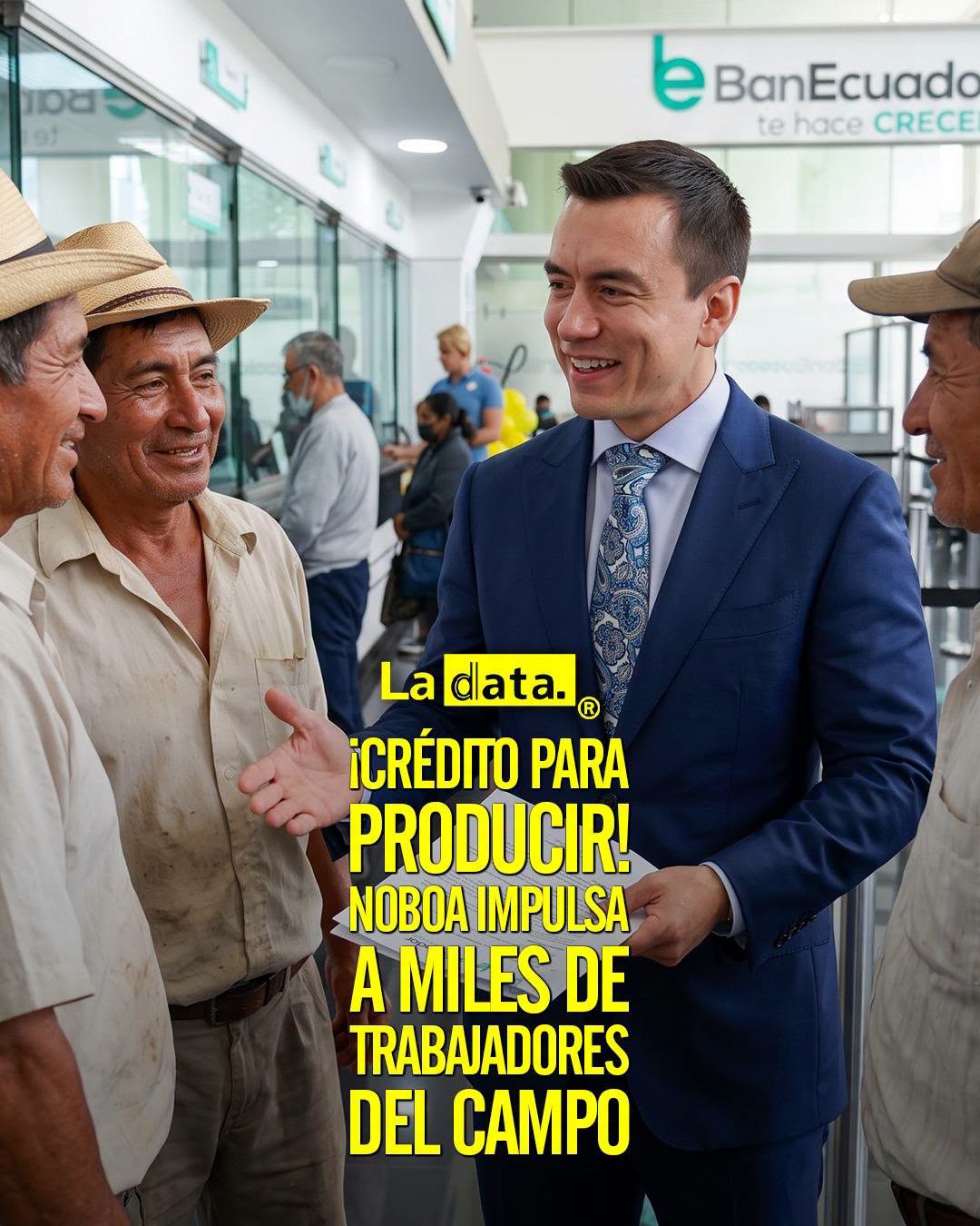 @ladataec #ladata #TendenciaPolítica #campo #DanielNoboa